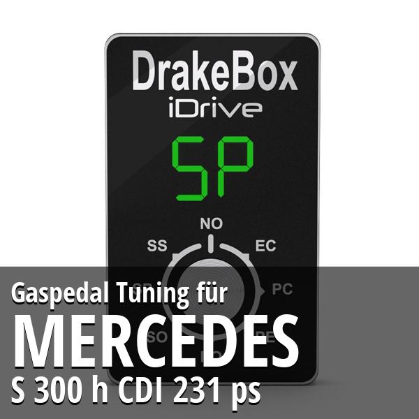 Gaspedal Tuning Mercedes S 300 h CDI 231 ps